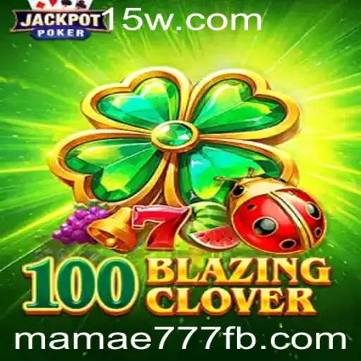 Explorando o Fascinante Mundo de 100BlazingClover